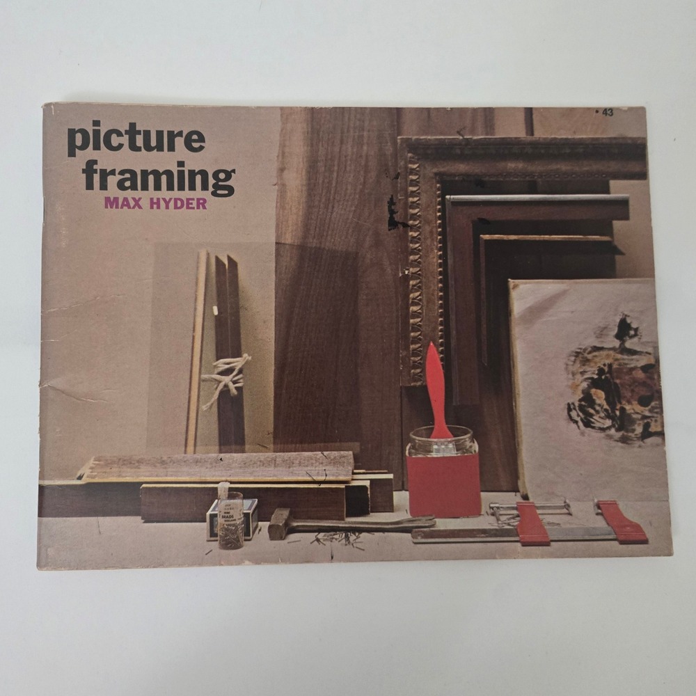 Vintage 1963 Picture Framing Book Max‎ Hyder Grosset Art Series USA Made 0552 2